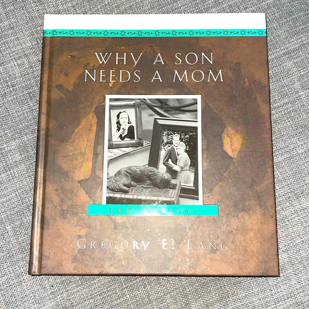 Why A Son Needs A Mom book by Gregory Lang